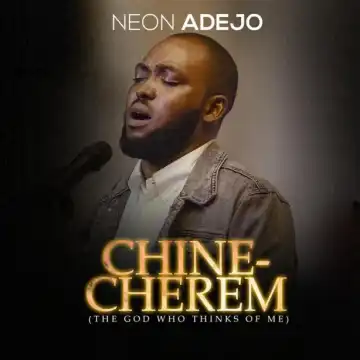 Neon Adejo - Chinecherem